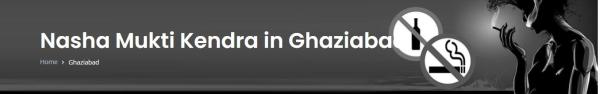Best Nasha Mukti Kendra in Ghaziabad - heartsprings.in