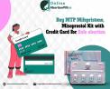 Buy MTP Mifepristone, Misoprostol Kit with Credit Card For Safe abortion
